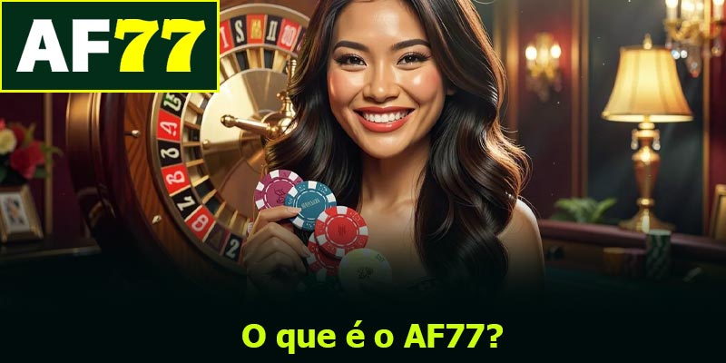 O que é o AF77? (Visão aprofundada)